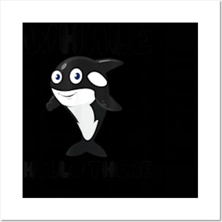 Whale Hello there Funny Killer Whale Orca Lover Gift Posters and Art